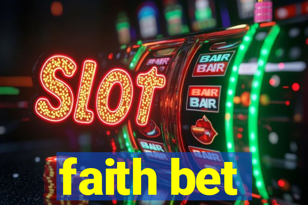 faith bet